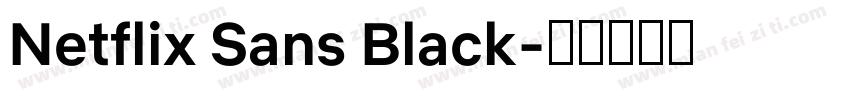 Netflix Sans Black字体转换